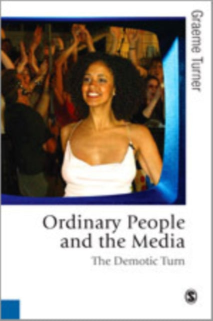 Book cover of: Ordinary People and the Media. By: Graeme Turner