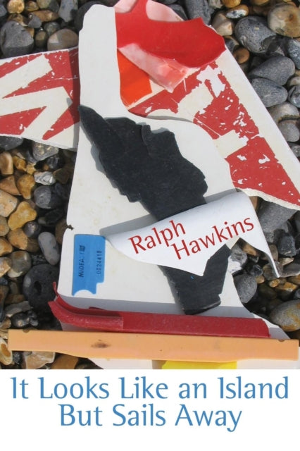 Book cover of: It Looks Like an Island but Sails Away. By: Ralph Hawkins