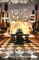 Book cover of: Idle Hands. By: Tom Fletcher