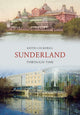 Book cover of: Sunderland Through Time