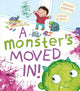 Book cover of: A Monster's Moved In!. By: Timothy Knapman