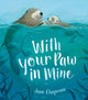 Book cover of: With Your Paw In Mine. By: Jane Chapman