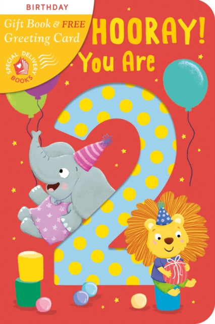 Book cover of: Hip, Hip, Hooray You Are 2!. By: Angelika Scudamore