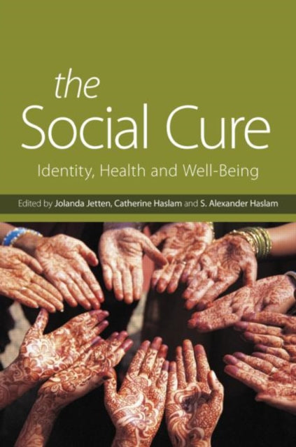 Book cover of: Social Cure. By: Jolanda Jetten