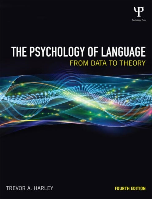 Book cover of: Psychology of Language. By: Trevor A. Harley