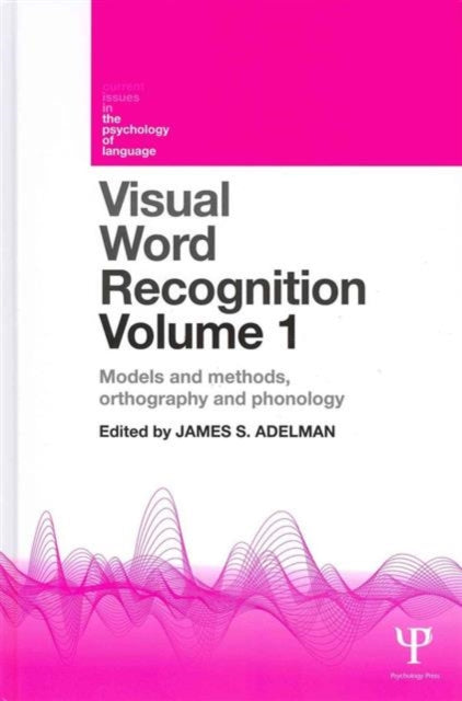 Book cover of: Visual Word Recognition Volumes 1 and 2. By: James S. Adelman