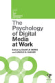 Book cover of: Psychology of Digital Media at Work. By: Daantje Derks