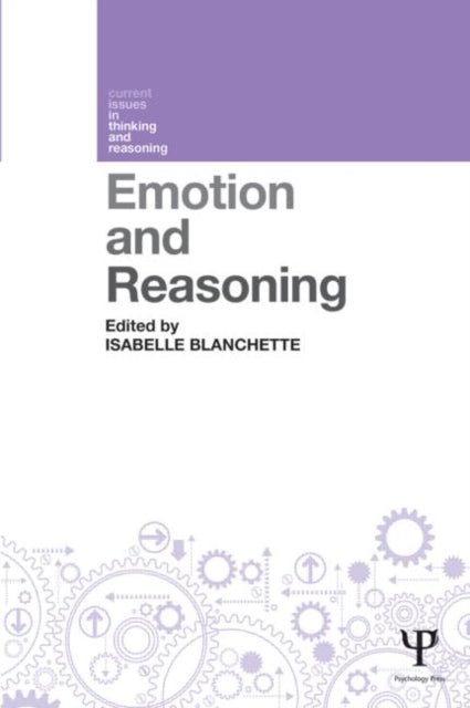 Book cover of: Emotion and Reasoning. By: Isabelle Blanchette