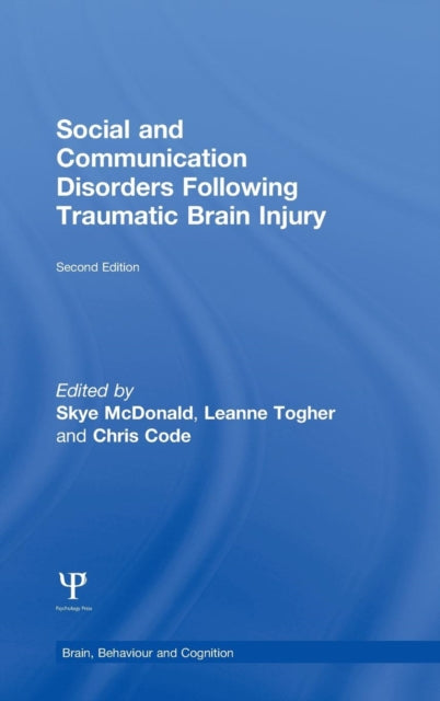 Book cover of: Social and Communication Disorders Following Traumatic Brain Injury. By: Skye McDonald