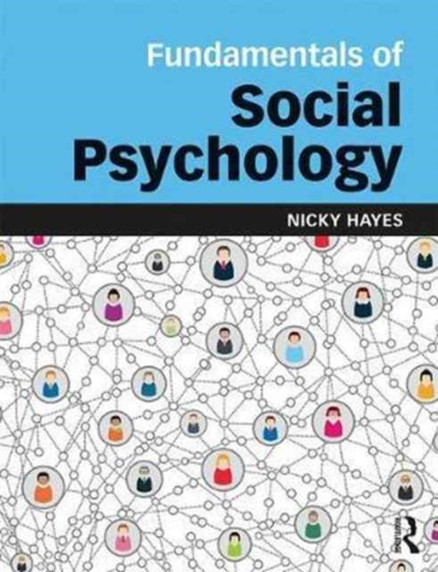 Book cover of: Fundamentals of Social Psychology. By: Nicky Hayes
