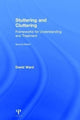 Book cover of: Stuttering and Cluttering (Second Edition). By: David Ward
