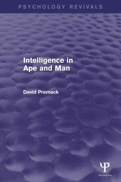Book cover of: Intelligence in Ape and Man. By: David Premack