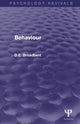 Book cover of: Behaviour (Psychology Revivals). By: D. E. Broadbent