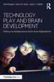 Book cover of: Technology Play and Brain Development. By: Doris Bergen