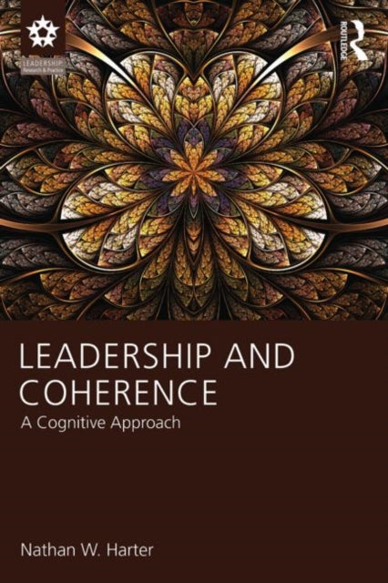 Book cover of: Leadership and Coherence. By: Nathan W. Harter