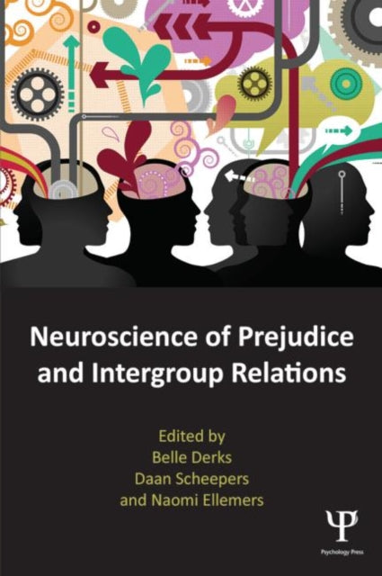 Book cover of: Neuroscience of Prejudice and Intergroup Relations