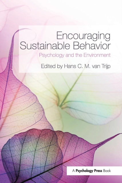 Book cover of: Encouraging Sustainable Behavior. By: Hans C. M. Van Trijp