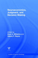 Book cover of: Neuroeconomics, Judgment, and Decision Making. By: Valerie F. Reyna