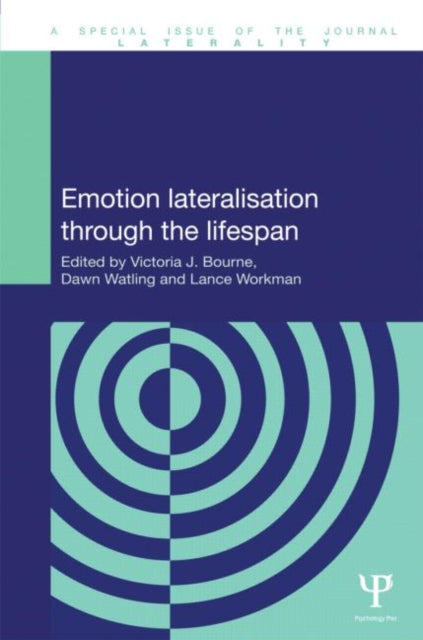 Book cover of: Emotion Lateralisation Through the Lifespan. By: Victoria J. Bourne