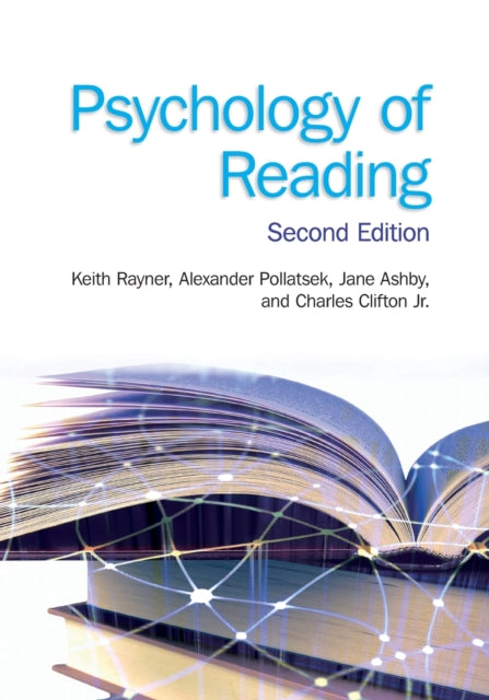 Book cover of: Psychology of Reading. By: Keith Rayner