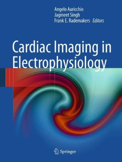 Book cover of: Cardiac Imaging in Electrophysiology