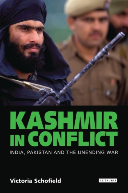 Book cover of: Kashmir in Conflict. By: Victoria Schofield