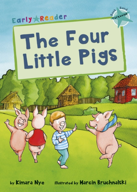 Book cover of: Four Little Pigs. By: Kimara Nye