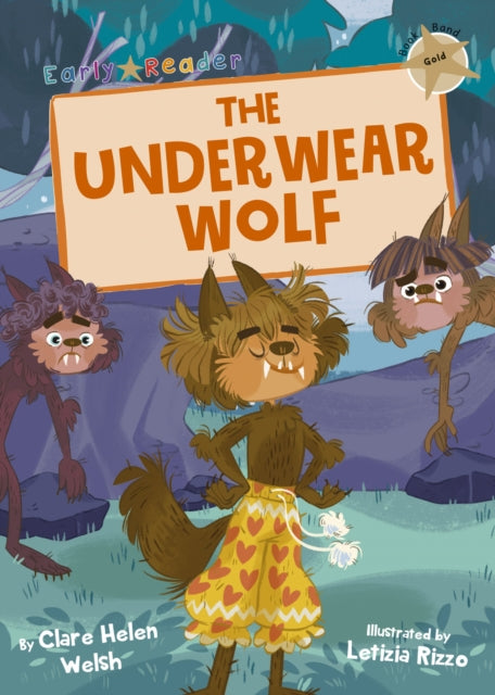 Book cover of: Underwear Wolf. By: Clare Helen Welsh