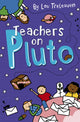 Book cover of: Teachers on Pluto. By: TRELEAVEN, LOU
