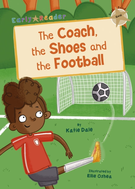 Book cover of: Coach, the Shoes and the Football. By: Katie Dale
