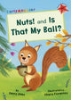 Book cover of: Nuts! and Is That My Ball?. By: Jenny Jinks