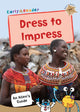 Book cover of: Dress to Impress. By: Maverick Publishing