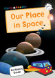 Book cover of: Our Place In Space. By: Maverick Publishing