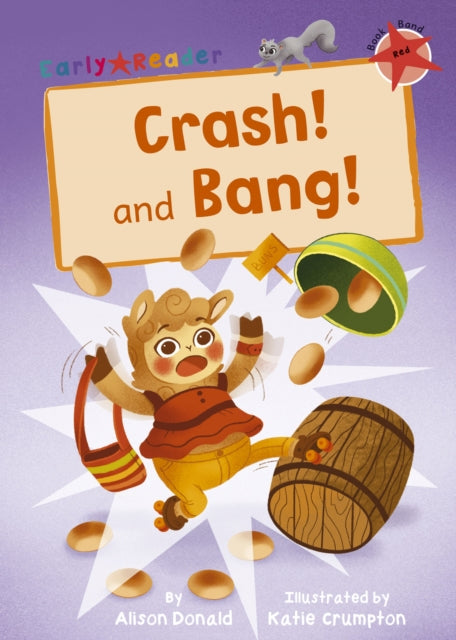 Book cover of: Crash! and Bang!. By: Alison Donald