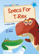 Book cover of: Specs For T-Rex. By: Jenny Jinks