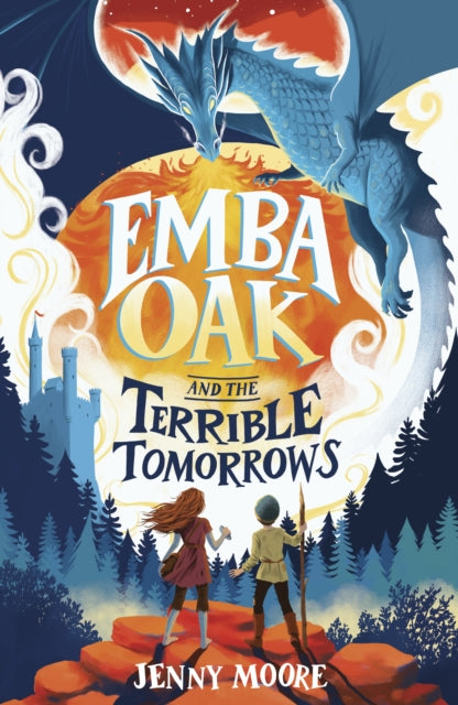 Book cover of: Emba Oak and the Terrible Tomorrows. By: Jenny Moore
