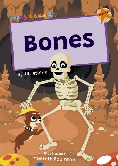 Book cover of: Bones. By: Jill Atkins; Gareth Robinson