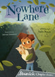 Book cover of: Nowhere Lane. By: Kate Poels; Xareni Ramirez