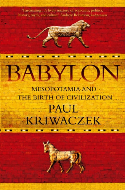 Book cover of: Babylon. By: Paul Kriwaczek