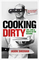 Book cover of: Cooking Dirty. By: Jason Sheehan
