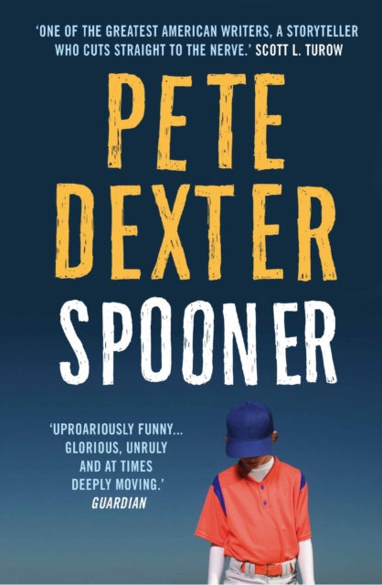Book cover of: Spooner. By: Pete Dexter