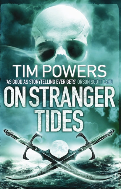 Book cover of: On Stranger Tides. By: Tim Powers