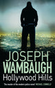 Book cover of: Hollywood Hills. By: Joseph Wambaugh