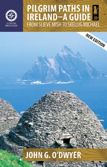 Book cover of: Pilgrim Paths in Ireland. By: John G. O'Dwyer