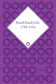 Book cover of: British Family Life, 1780–1914. By: Susan B. Egenolf