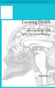 Book cover of: Locating Health. By: Erika Dyck