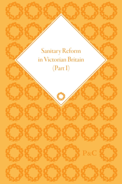 Book cover of: Sanitary Reform in Victorian Britain, Part I. By: Michelle Allen-Emerson