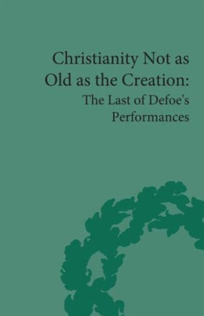 Book cover of: Christianity Not as Old as the Creation. By: G. A. Starr