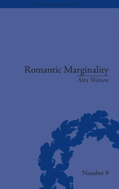 Book cover of: Romantic Marginality. By: Alex Watson
