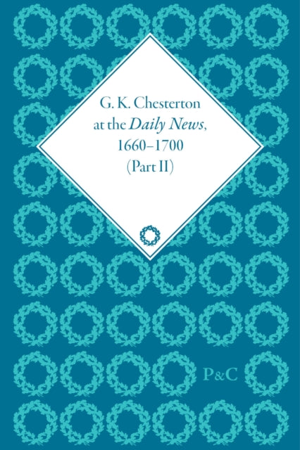 Book cover of: G K Chesterton at the Daily News, Part II. By: Julia Stapleton